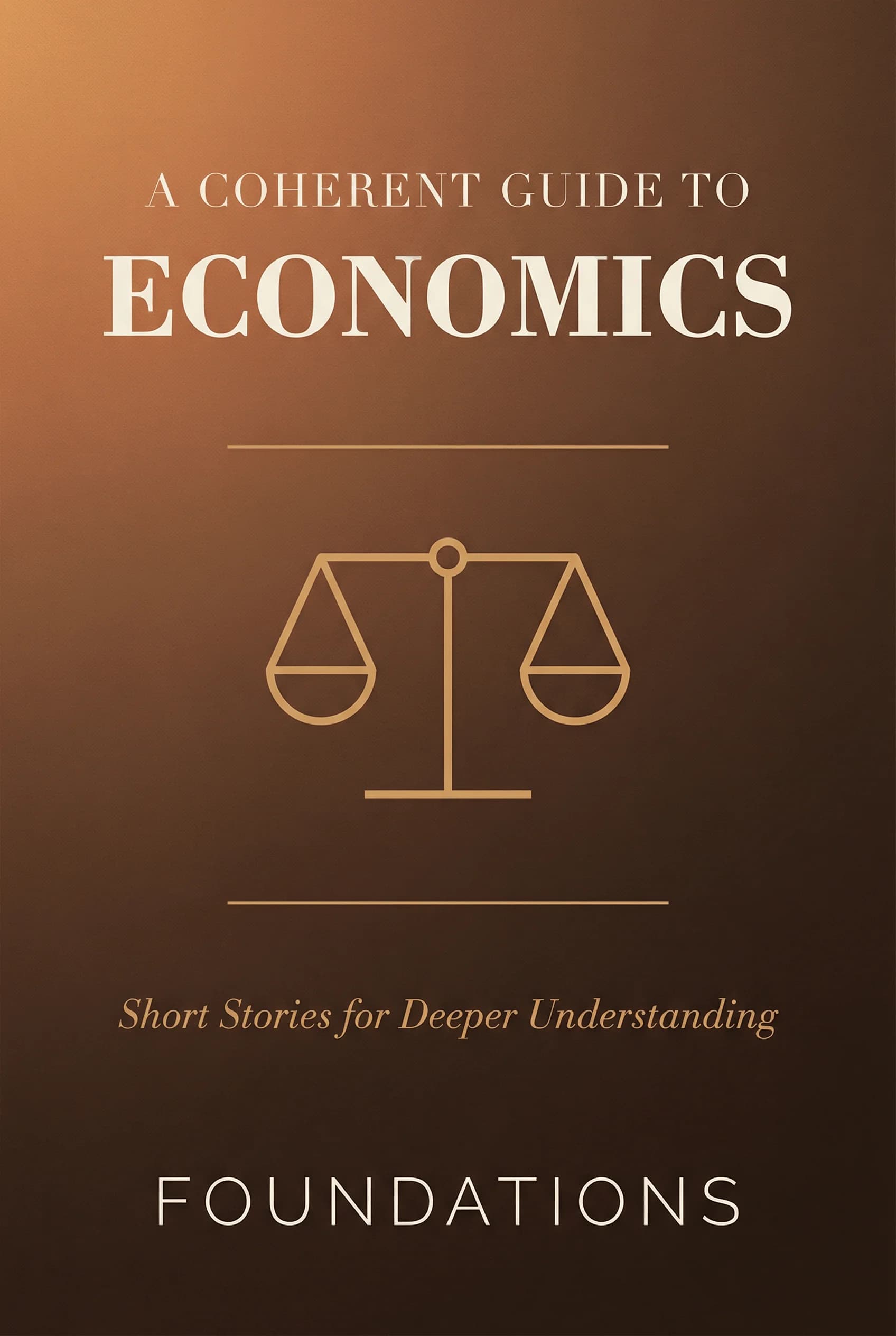 A Coherent Guide To Economics