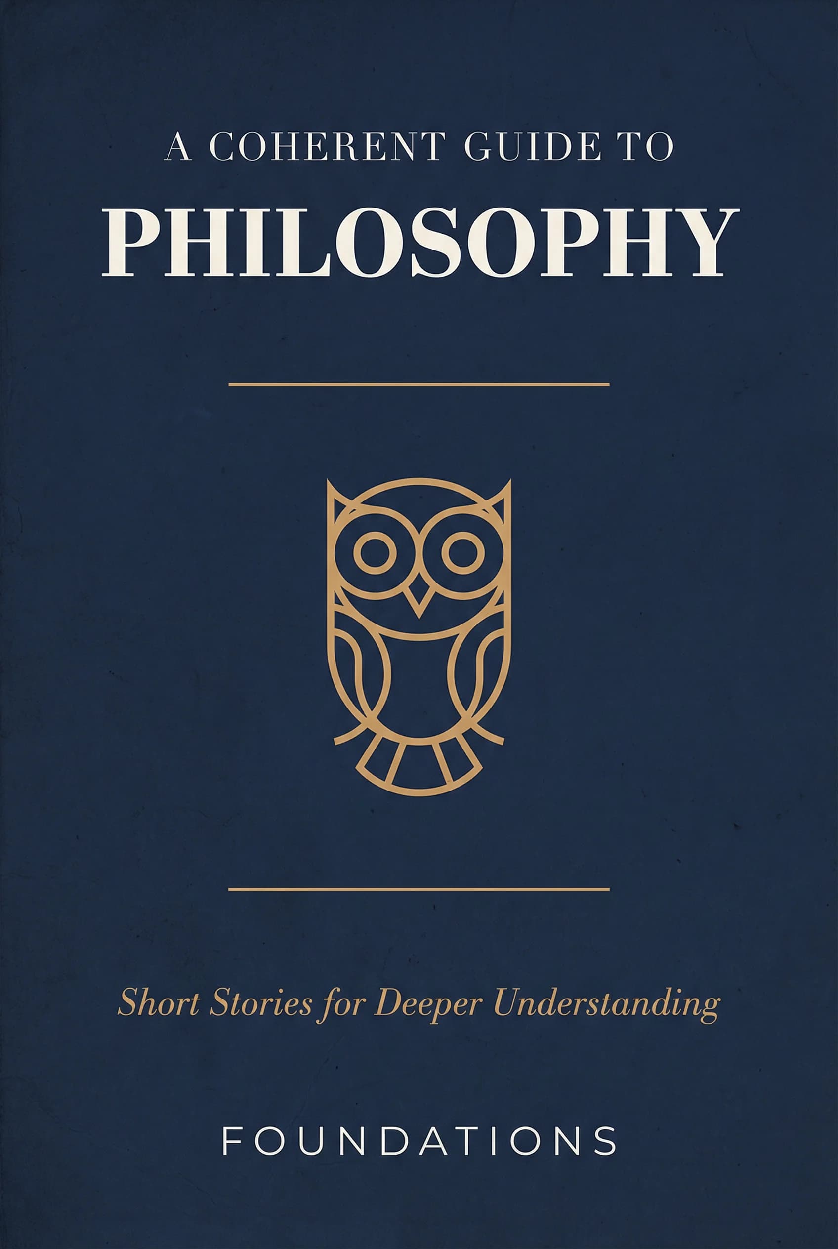 A Coherent Guide to Philosophy
